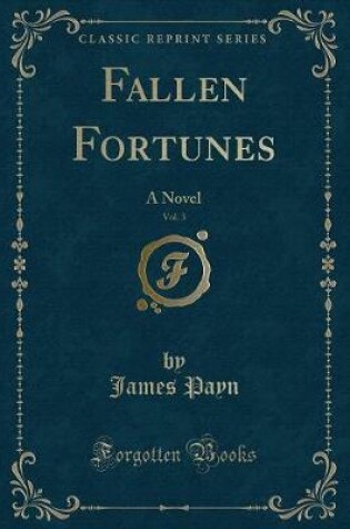 Cover of Fallen Fortunes, Vol. 3