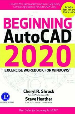 Cover of Beginning AutoCAD 2020 Exercise Workbook