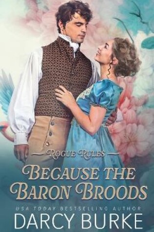Cover of Because the Baron Broods