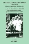 Book cover for Eastern Cherokee by Blood 1906-1910, Volume VI, Applications 18,061 - 21,880; From the U.S. Court of Claims 1906-1910, Cherokee-Related Records of Special Commissioner Guion Miller