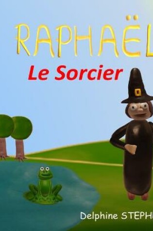 Cover of Raphaël le Sorcier