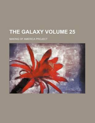 Book cover for The Galaxy Volume 25