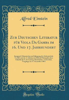 Book cover for Zur Deutschen Literatur Fur Viola Da Gamba Im 16. Und 17. Jahrhundert