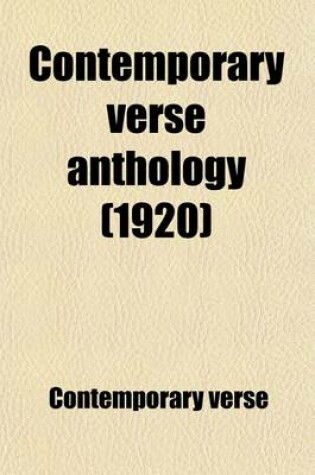 Cover of Contemporary Verse Anthology Volume 2; Favorite Poems Selected from the Magazine "Contemporary Verse" 1916-1920