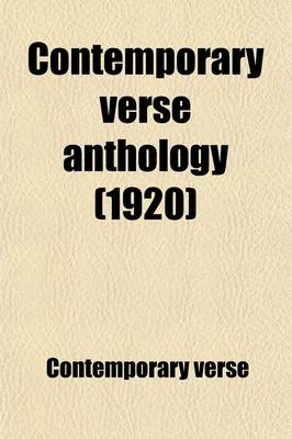 Book cover for Contemporary Verse Anthology Volume 2; Favorite Poems Selected from the Magazine "Contemporary Verse" 1916-1920