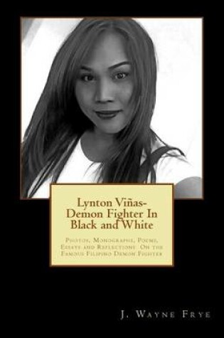 Cover of Lynton Vinas - Demon Fighter In Black and White