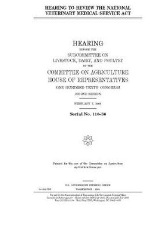 Cover of Hearing to review the National Veterinary Medical Service Act