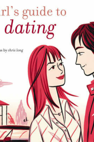 Cover of A Girl's Guide to Dating