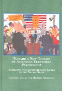 Book cover for Toward a New Theory of American Electoral Psychology