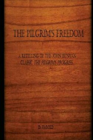 Cover of The Pilgrim's Freedom