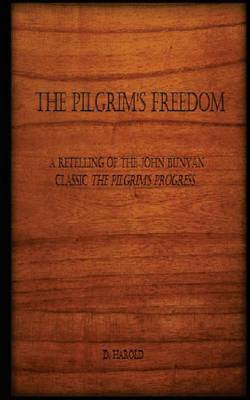 Book cover for The Pilgrim's Freedom