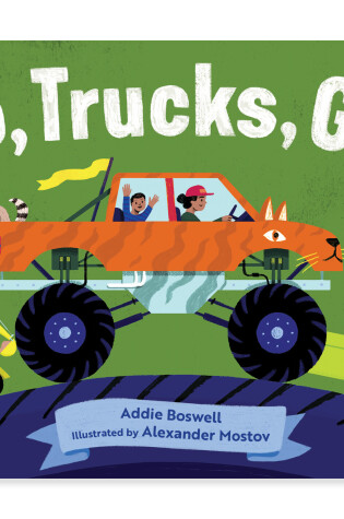 Cover of Go, trucks, go!