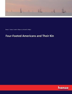 Book cover for Four-Footed Americans and Their Kin