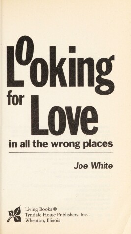 Book cover for Looking for Love in All the Wrong Places