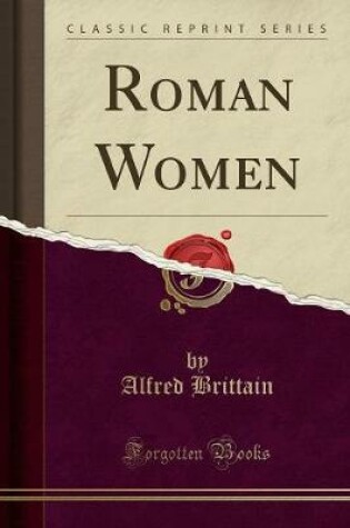 Cover of Roman Women (Classic Reprint)