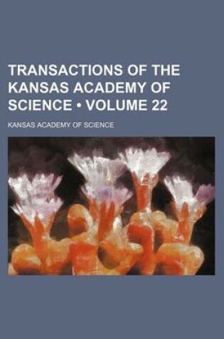 Cover of Transactions of the Kansas Academy of Science (Volume 22)