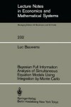 Book cover for Bayesian Full Information Analysis of Simultaneous Equation Models Using Integration by Monte Carlo