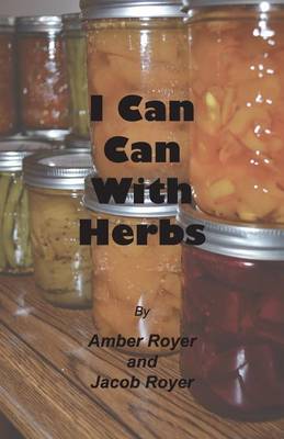 Book cover for I Can Can with Herbs