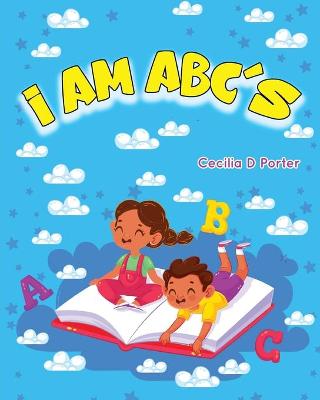 Book cover for I Am Abc's