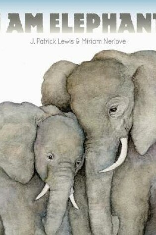Cover of I Am Elephant