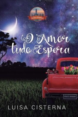 Cover of O Amor Tudo Espera