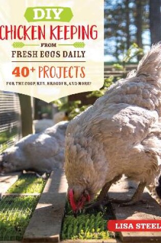 Cover of DIY Chicken Keeping from Fresh Eggs Daily