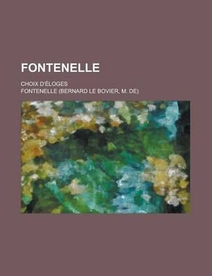 Book cover for Fontenelle; Choix D'Eloges