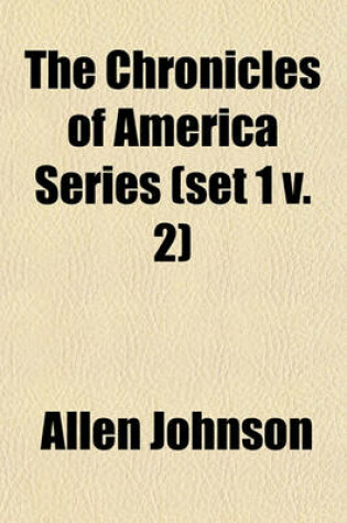 Cover of The Chronicles of America Series (Set 1 V. 2)