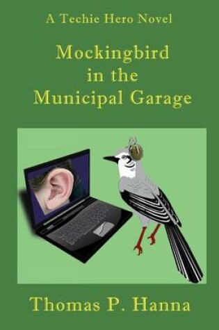 Cover of Mockingbird In the Municipal Garage