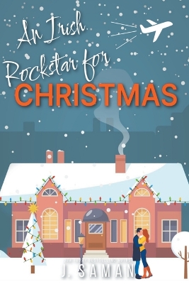 Book cover for An Irish Rockstar for Christmas