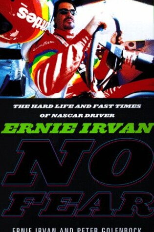 Cover of No Fear: Ernie Irvan