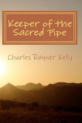 Book cover for Keeper of the Sacred Pipe