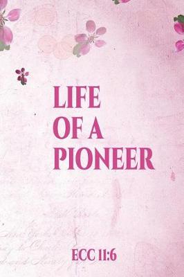 Book cover for Life of a Pioneer