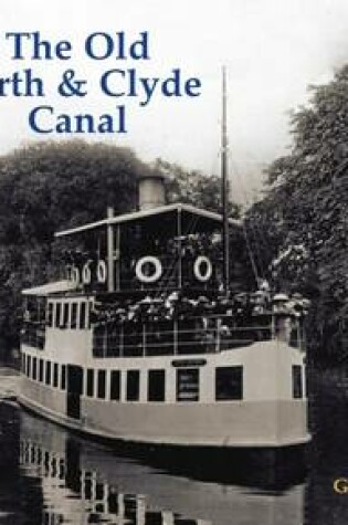 Cover of The Old Forth and Clyde Canal