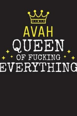 Cover of AVAH - Queen Of Fucking Everything