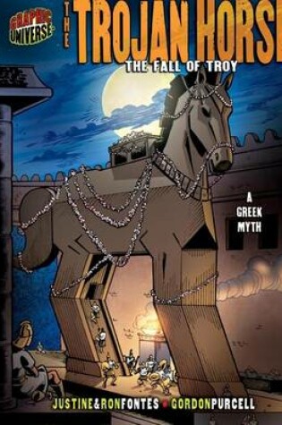 Cover of Trojan Horse, The: The Fall of Troy [A Greek Myth]