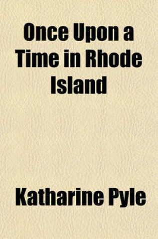 Cover of Once Upon a Time in Rhode Island