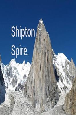 Book cover for Shipton Spire.