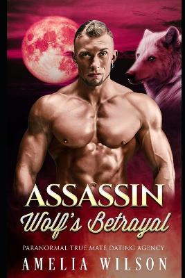Book cover for Assassin Wolf's Betrayal