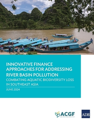 Book cover for Innovative Finance Approaches Addressing River Basin Pollution