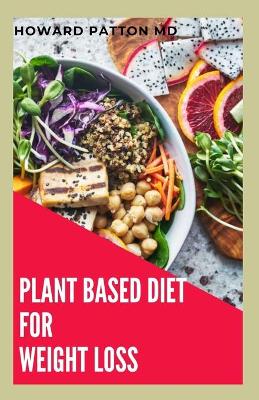 Book cover for Plant Based Diet for Weight Loss