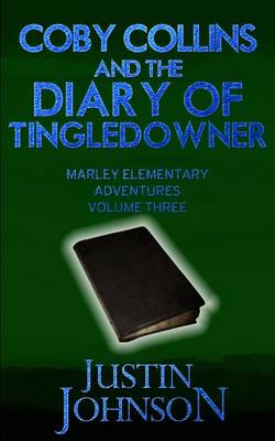 Book cover for Coby Collins and the Diary of Tingledowner