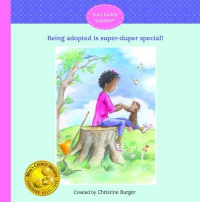 Book cover for Being Adopted Is Super-Duper Special!