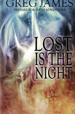 Cover of Lost Is The Night