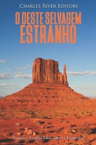 Cover of O Oeste Selvagem Estranho