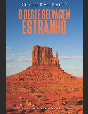 Book cover for O Oeste Selvagem Estranho
