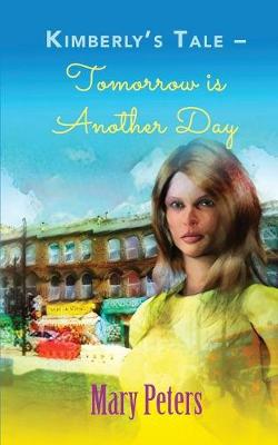 Book cover for Kimberly's Tale: Tomorrow is Another Day