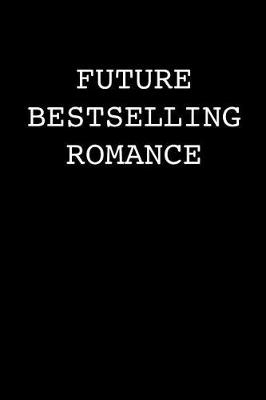 Book cover for Future Bestselling Romance