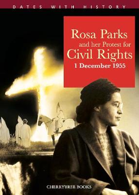 Book cover for Rosa Parks and her protest for Civil Rights 1 December 1955