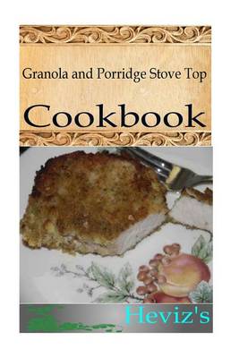 Book cover for Granola and Porridge Stove Top